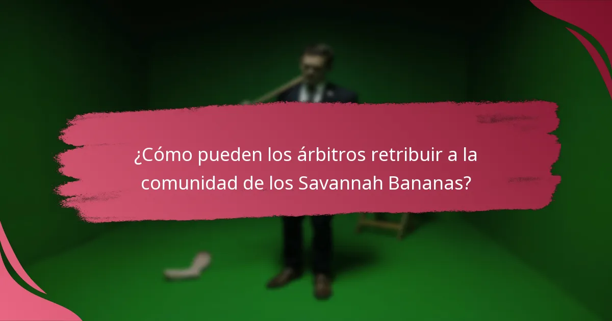 ¿Cómo sirven los árbitros como modelos a seguir en la comunidad?