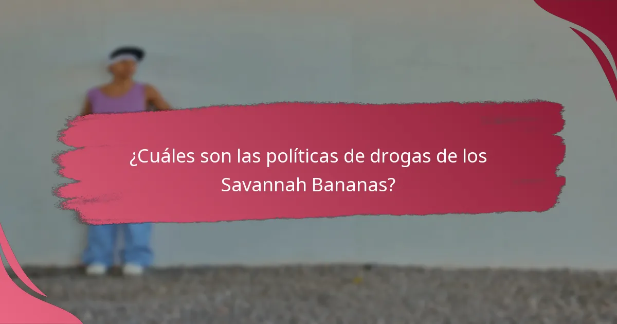 ¿Cómo se comparan las políticas de los Savannah Bananas con otros equipos?