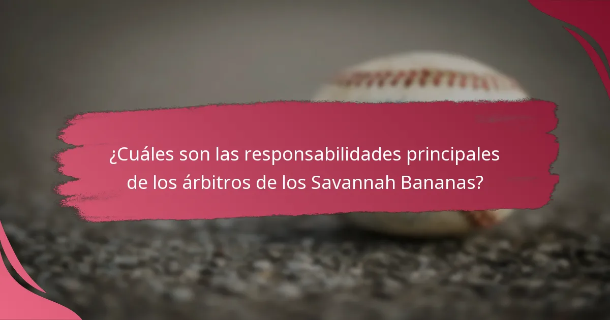 ¿Cómo pueden los árbitros retribuir a la comunidad de los Savannah Bananas?